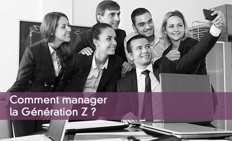 Comment manager la Génération Z ?