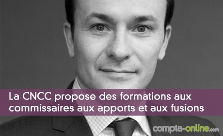 La CNCC propose des formations spécifiques aux commissaires aux apports et aux fusions
