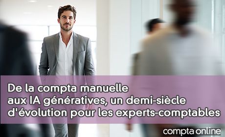 De la compta manuelle aux IA gnratives, un demi-sicle d'volution pour les experts-comptables