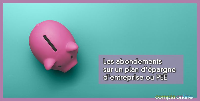 Comptabilisation pargne salariale PEE