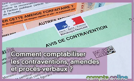 comptabiliser les amendes et contraventions