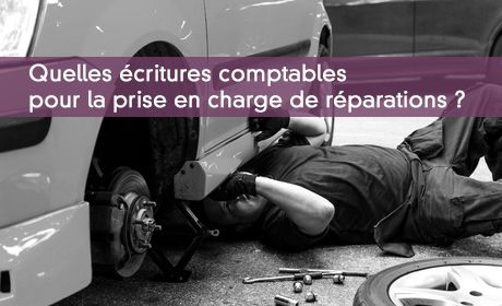 Comptabiliser assurance et réparations