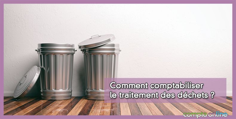 Comptabilisation des déchets