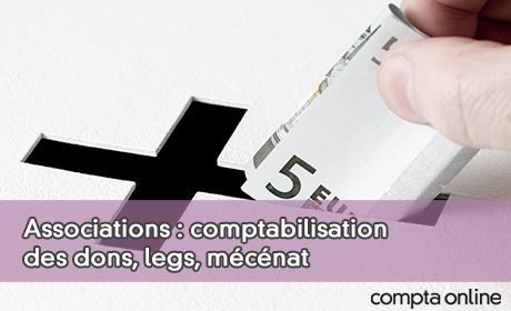 Associations : comptabilisation des dons, legs, mcnat