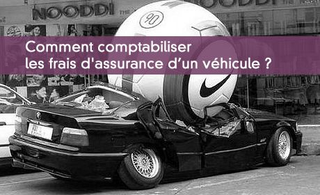 Comptabiliser l'assurance d'un véhicule