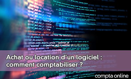 Achat ou location d'un logiciel : comment comptabiliser ?