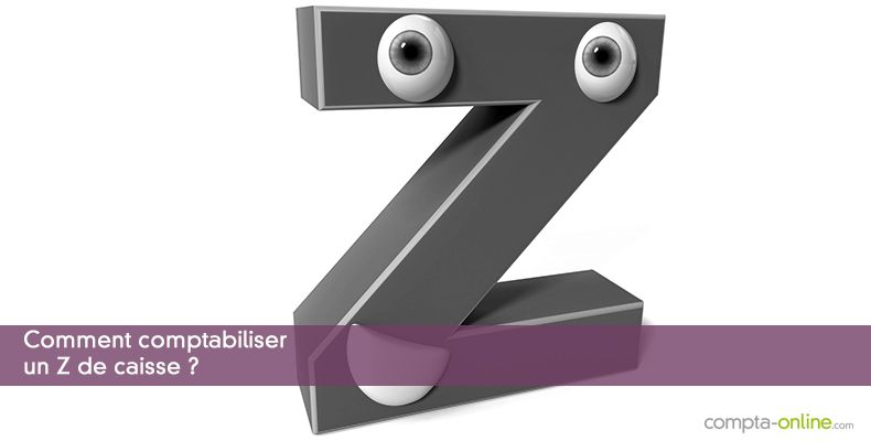 Comment comptabiliser un Z de caisse ?