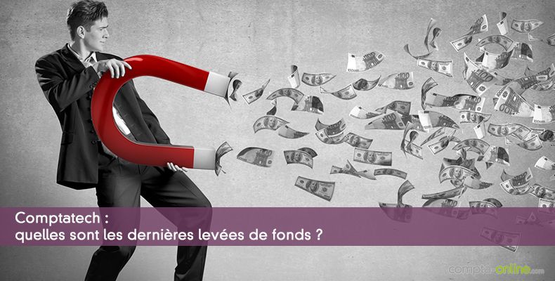 Comptatech : quelles sont les dernières levées de fonds ?