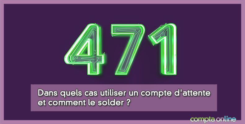 Compte 471