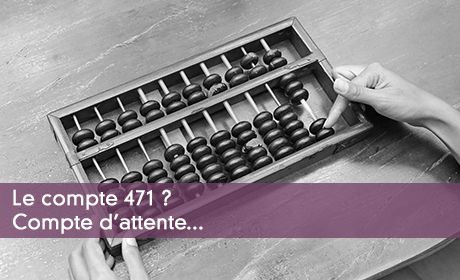 Compte 471 compte d'attente