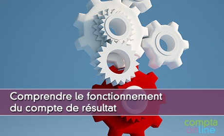 Comprendre le fonctionnement du compte de rsultat