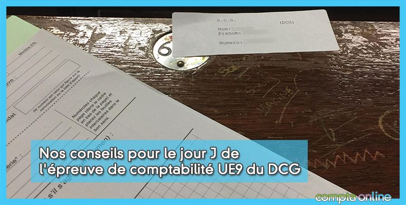 Conseils DCG comptabilité UE9