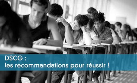 DSCG : les recommandations pour réussir !