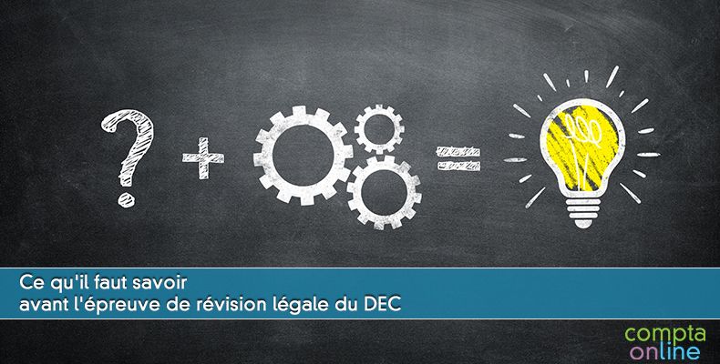Epreuve de révision légale du DEC