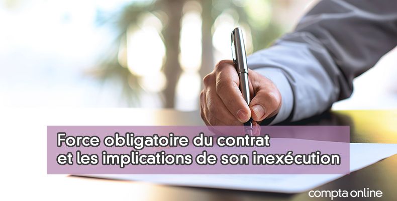 Force obligatoire du contrat