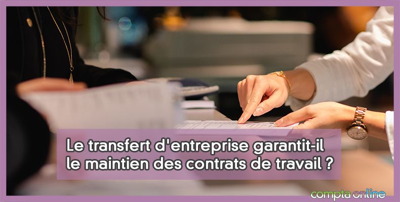 Peut-on Refuser Un Transfert De Contrat De Travail