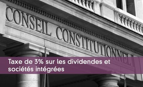 Taxe de 3% sur les dividendes et socits intgres