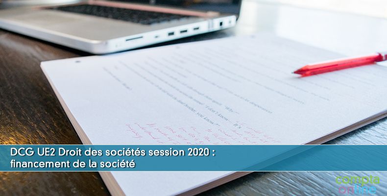 Corrigé DCG 2020 UE2 : financement de la société