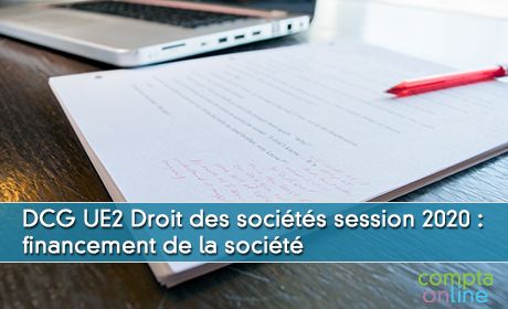 DCG UE2 Droit des socits session 2020 : financement de la socit