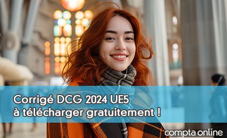 Corrig DCG 2024 : UE5 Economie contemporaine