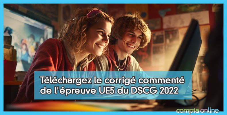 Annales DSCG UE5 Management des systèmes d'information