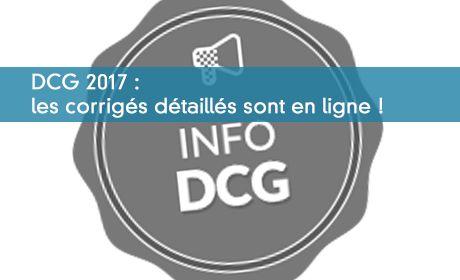 DCG 2017 : les corrigés détaillés sont en ligne !