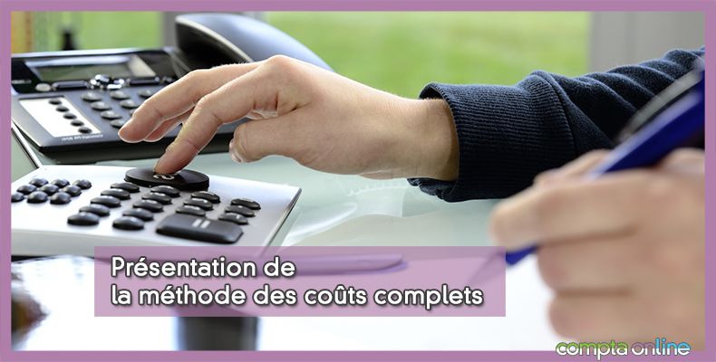 Méthode des coûts complets