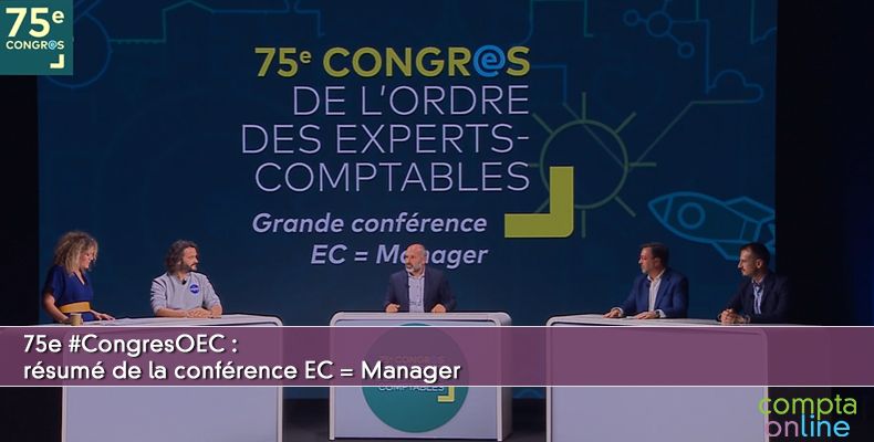75e #CongresOEC : résumé de la conférence EC = Manager
