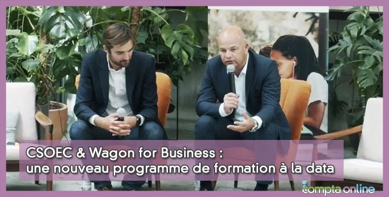CSOEC & Wagon for Business : une nouveau programme de formation à la data