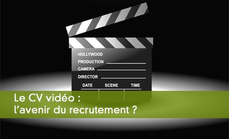 Le CV vidéo est l'avenir du recrutement