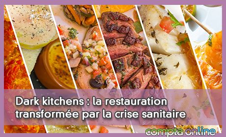 Dark kitchens : la restauration transforme par la crise sanitaire