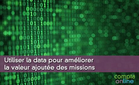 Utiliser la data pour amliorer la valeur ajoute des missions