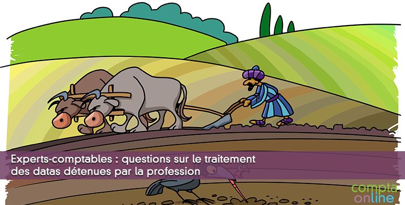 Questions sur le traitement des datas détenues par la profession