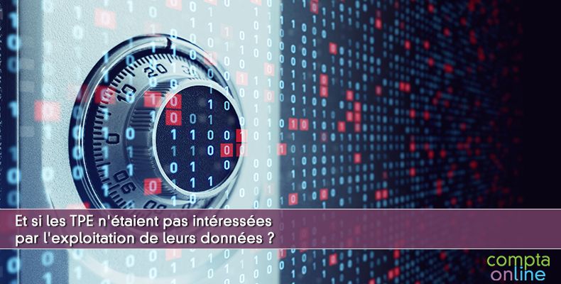 Et si les TPE n'étaient pas intéressées par l'exploitation de leurs données ?