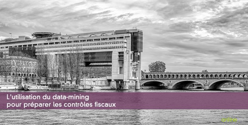 L'utilisation du data-mining pour préparer les contrôles fiscaux