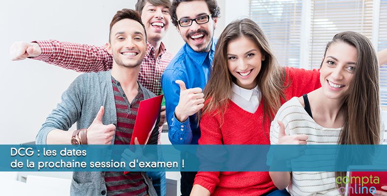 DCG : les dates de la prochaine session d'examen !