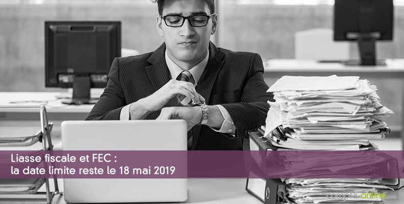 Date limite dépôt liasse fiscale 2019