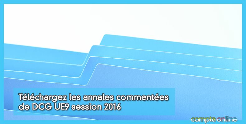 Annales DCG UE9 Comptabilité