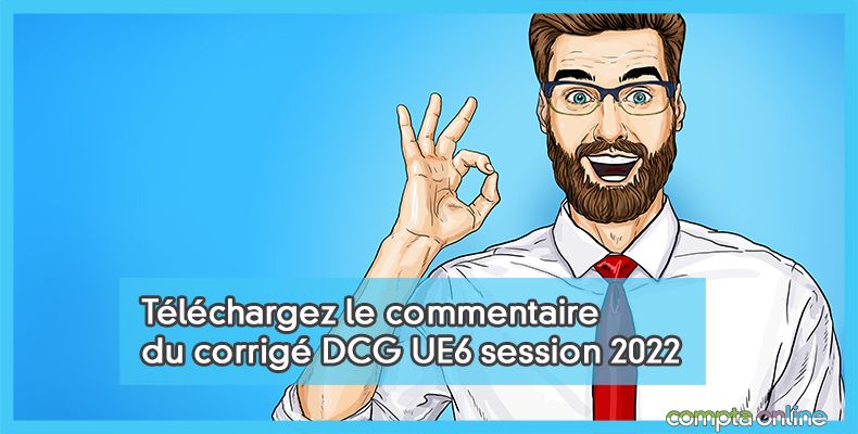 Corrigé DCG UE6 Finance d'entreprise