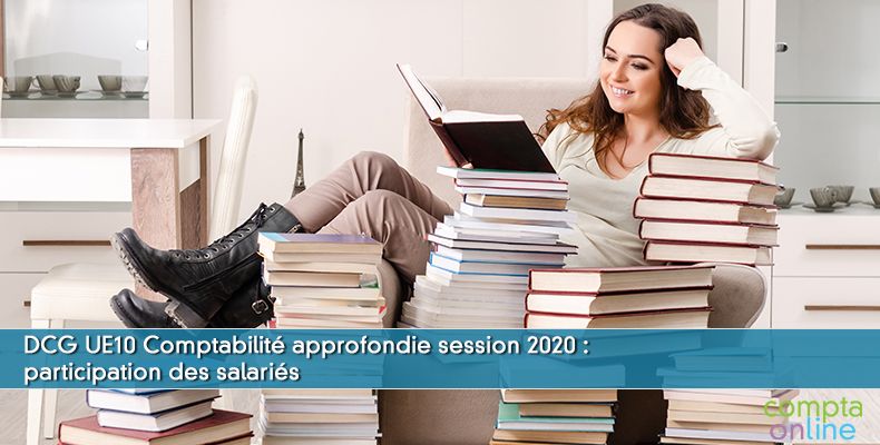Corrigé DCG 2020 UE10 : participation des salariés