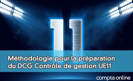Conseils de mthodologie pour la prparation du DCG Contrle de gestion UE11