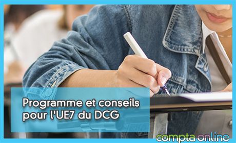 Programme et conseils pour l'UE7 du DCG