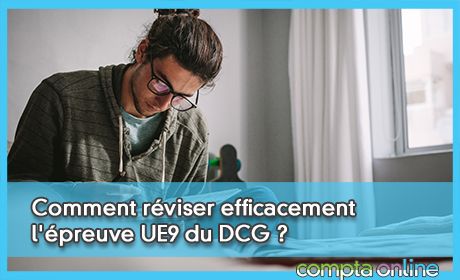 Comment rviser efficacement l'preuve UE9 du DCG ?