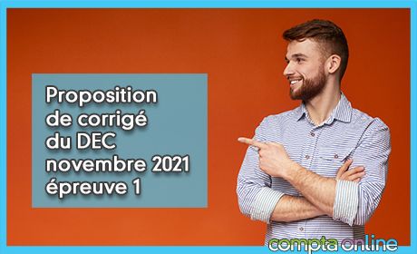 Proposition de corrig du DEC novembre 2021 preuve 1 de dontologie