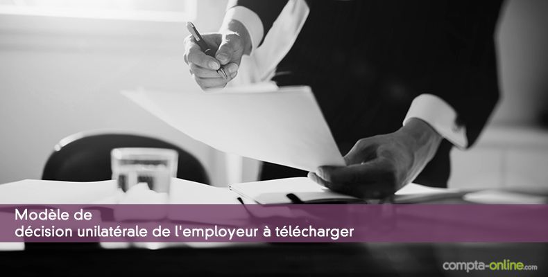 Modèle de décision unilatérale de l'employeur à télécharger