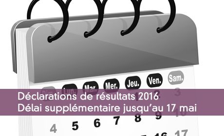 Déclarations de résultats 2016