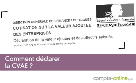 Comment déclarer la CVAE ?