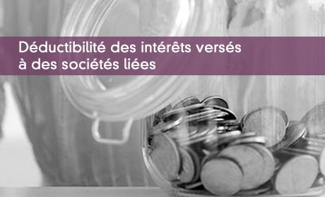 Déductibilité des intérêts versés
