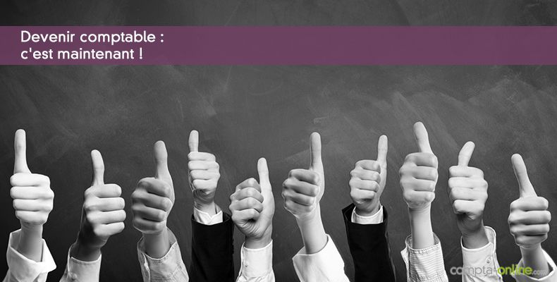 Devenir comptable : c'est maintenant !