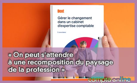  On peut s'attendre  une recomposition du paysage de la profession 